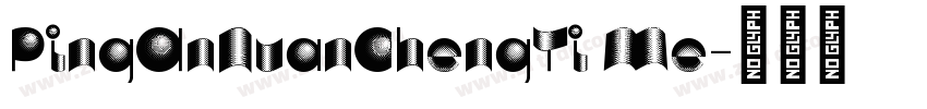 PingAnNuanChengTi Me字体转换